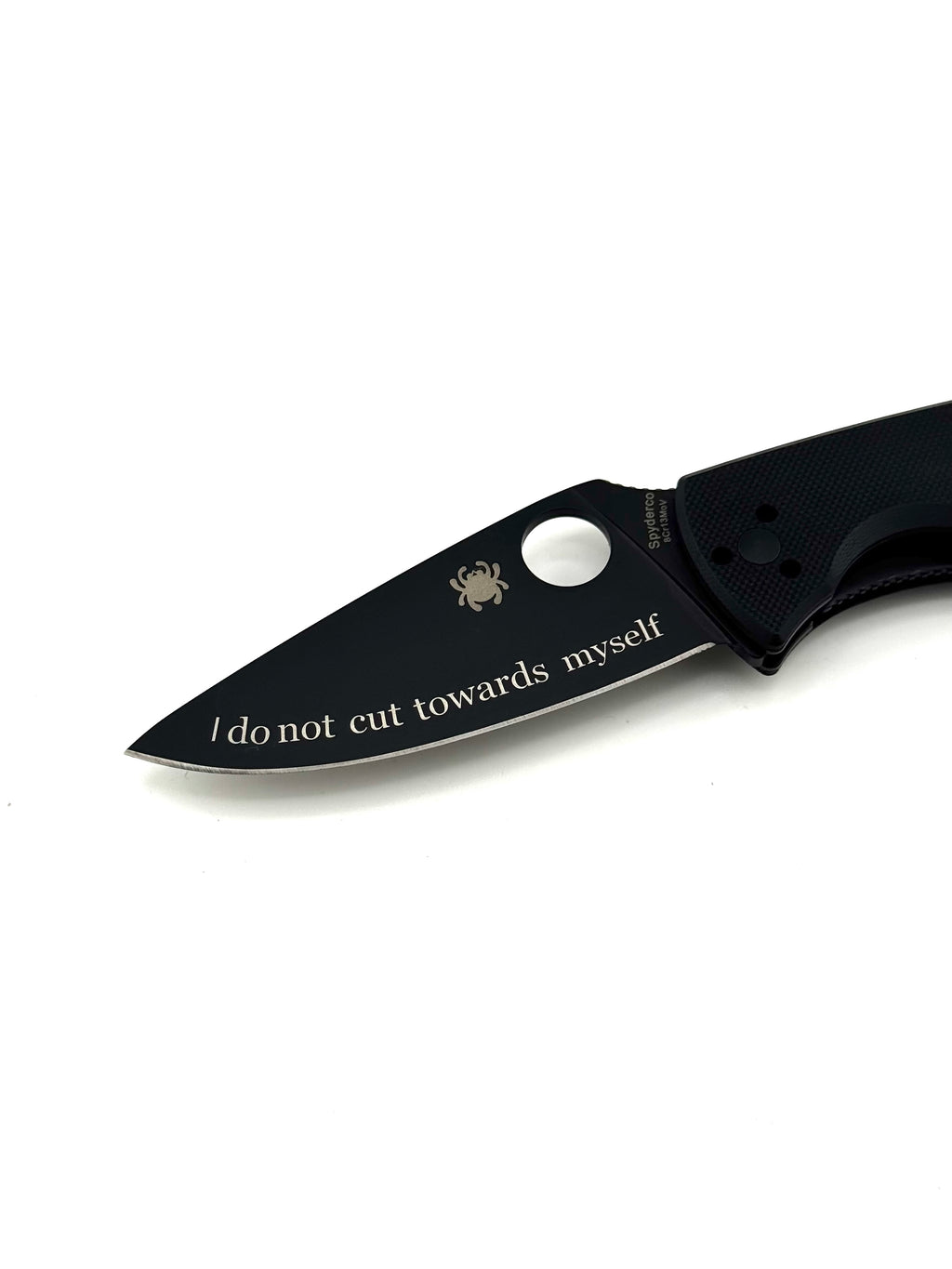 Add on: “I do not cut towards myself”